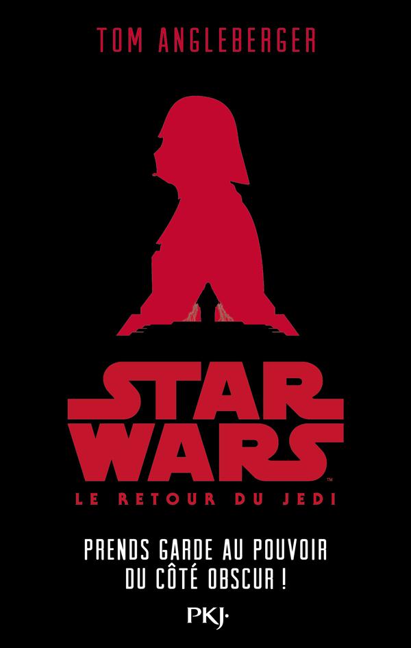 Star Wars Episode VI : Le Retour du Jedi. Prends garde au pouvoir du côté obscur !