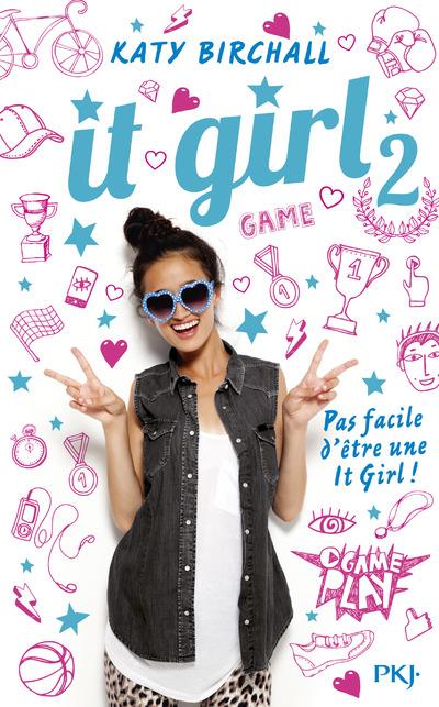 It Girl Tome 2 : L'âge ingrat