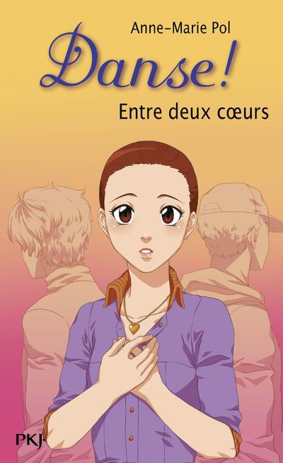 Danse ! Tome 39 : Entre deux coeurs