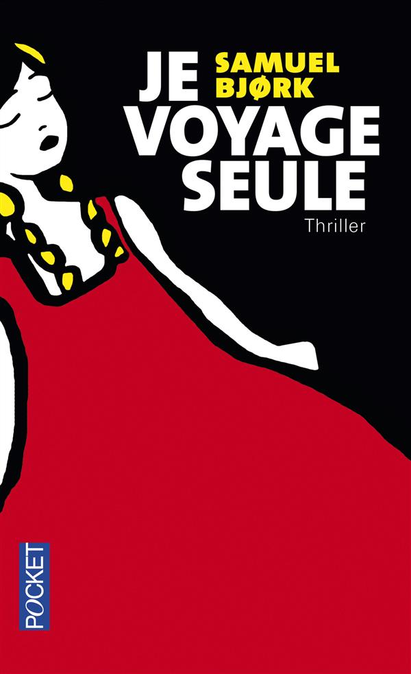 Je voyage seule