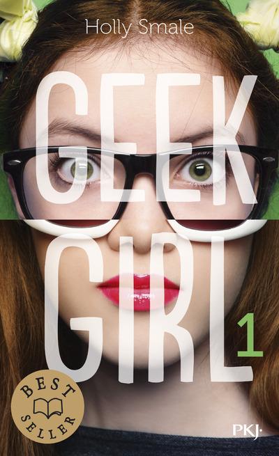 Geek Girl Tome 1