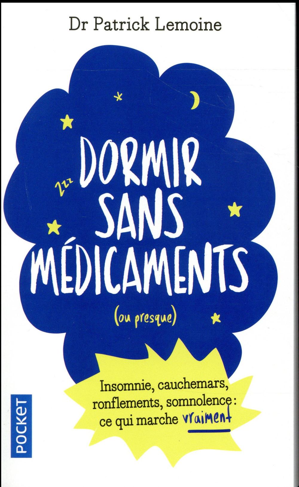 Dormir sans médicaments ou presque... Insomnie, cauchemars, ronflements, somnolence : ce qui marche