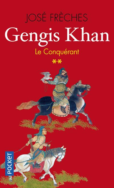 Gengis Khan Tome 2 : Le conquérant