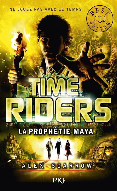 Time Riders Tome 8 : La prophétie Maya