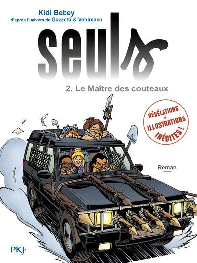 Seuls Tome 2 : Le Maître des couteaux