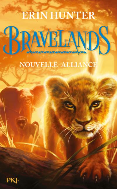Bravelands Tome 1 : Nouvelle alliance