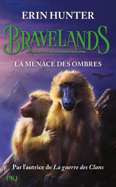 Bravelands Tome 4 : La menace des ombres