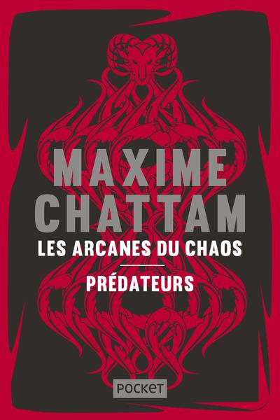 Les arcanes du chaos ; Prédateurs. Edition de luxe