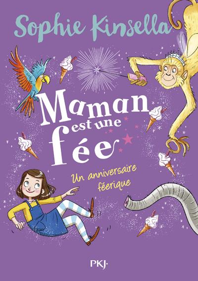Maman est une fée Tome 2 : Un anniversaire féerique