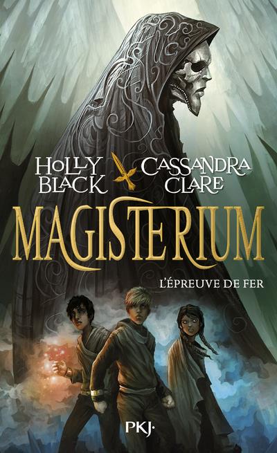 Magisterium Tome 1 : L'épreuve de fer