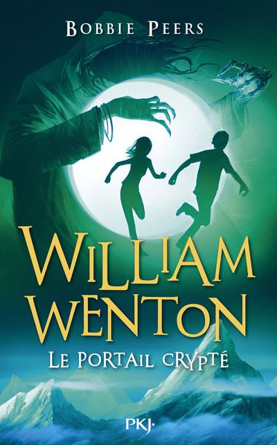 William Wenton Tome 2 : Le portail crypté
