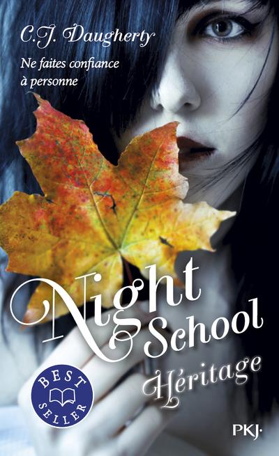 Night School Tome 2 : Héritage
