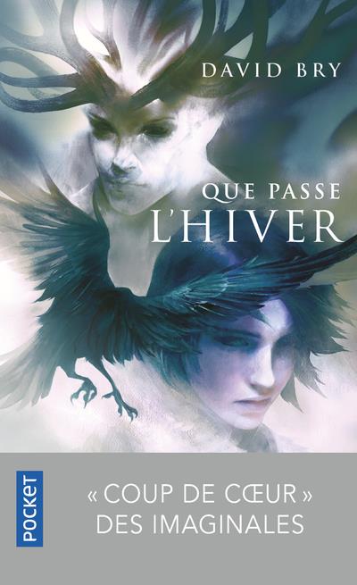 Que passe l'hiver