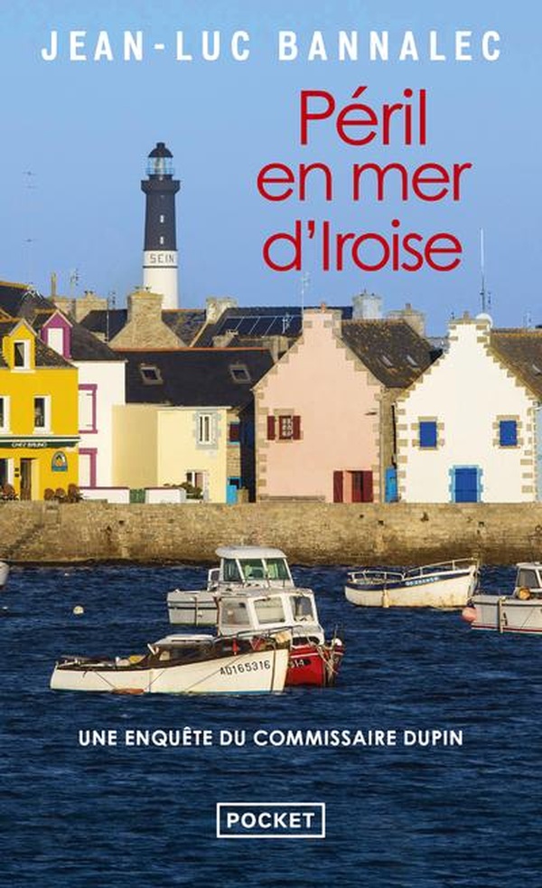 Une enquête du commissaire Dupin : Péril en mer d'Iroise