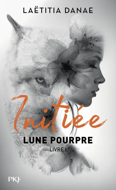 Lune pourpre Tome 1 : Initiée