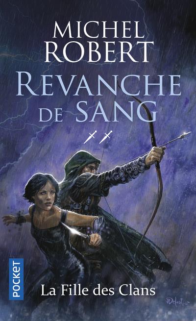 La fille des Clans Tome 2 : Revanche de sang