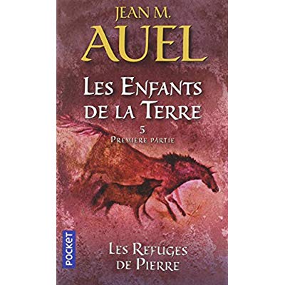 Les Enfants de la Terre Tome 5 : Les refuges de pierre. 1re partie