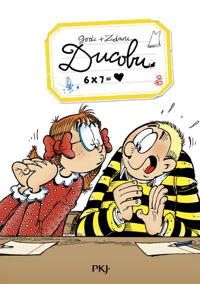 L'élève Ducobu Tome 2 : 6 X 7 = coeur