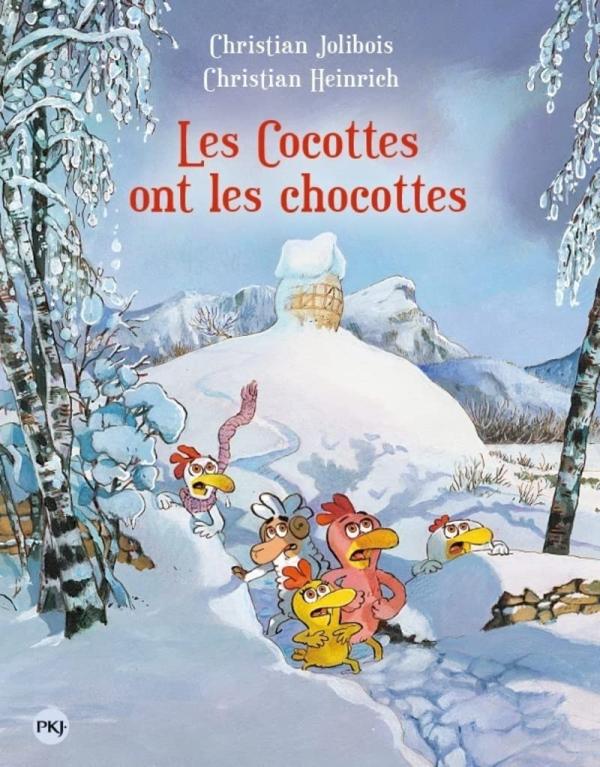 Les P'tites Poules : Les Cocottes ont les chocottes