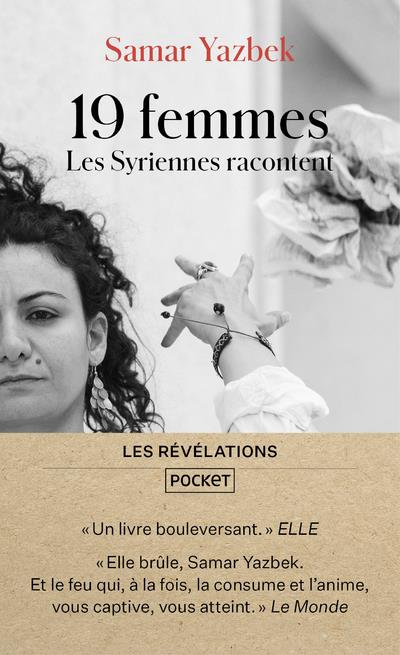 19 femmes. Les Syriennes racontent