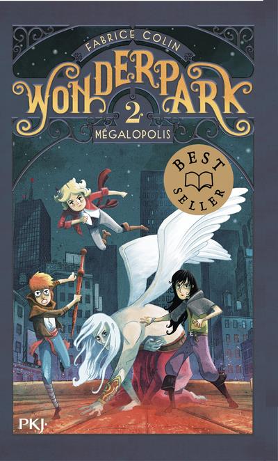 Wonderpark Tome 2 : Mégalopolis