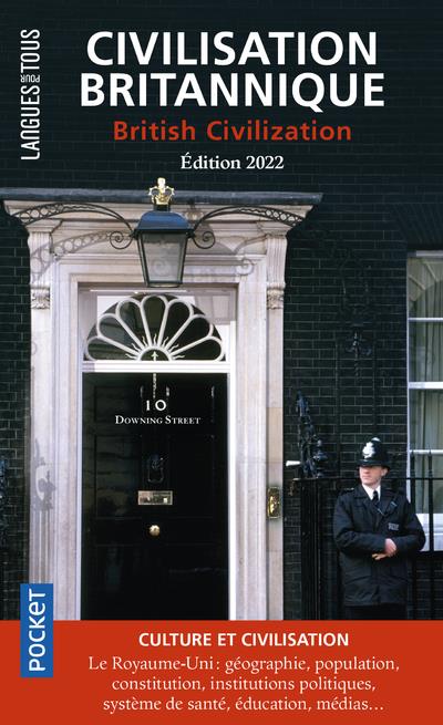 Civilisation britannique. Edition 2022. Edition bilingue français-anglais
