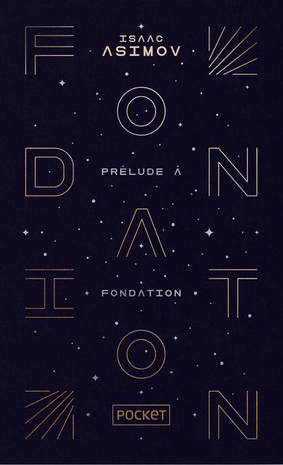 Prélude à fondation. Edition limitée