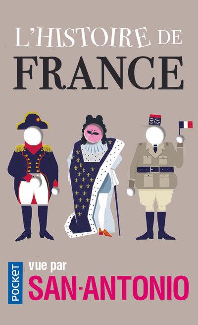 L'Histoire de France vue par San-Antonio