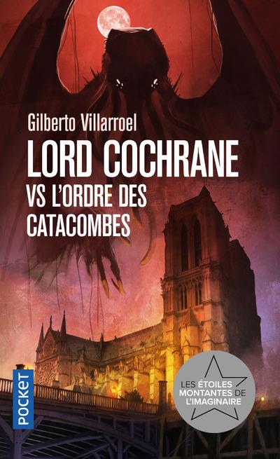 Lord Cochrane vs l'Ordre des catacombes