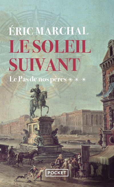 Le soleil suivant/03/Le Pas de nos Pères