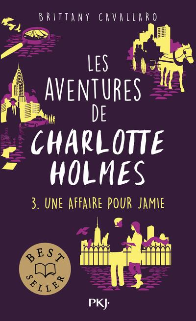 Les aventures de Charlotte Holmes Tome 3 : Une affaire pour Jamie