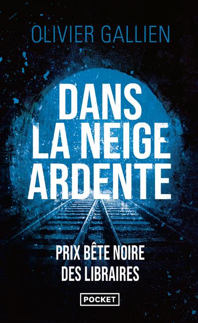 Dans la neige ardente