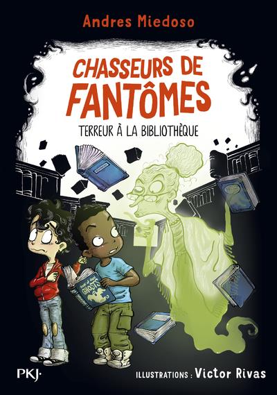 Chasseurs de fantômes Tome 5 : Terreur à la bibliothèque