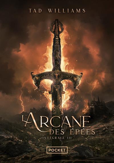L'Arcane des Epées Intégrale Tome 3