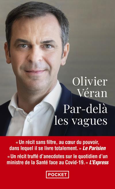 Par-delà les vagues. Journal de crises au coeur du pouvoir