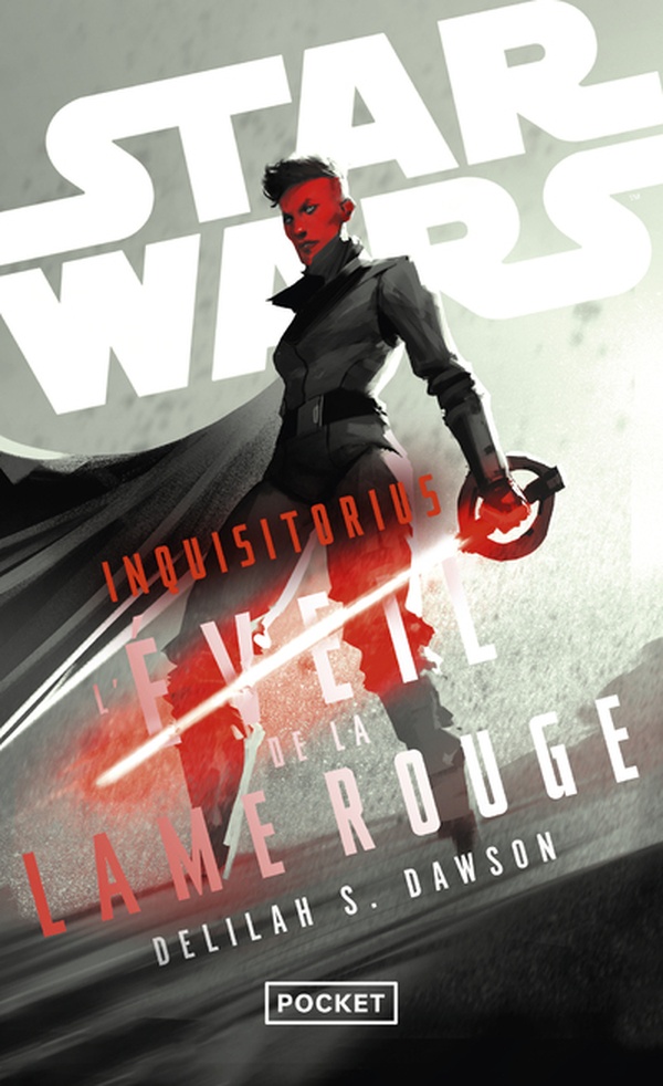 Star Wars : Inquisitorius. L'éveil de la lame rouge