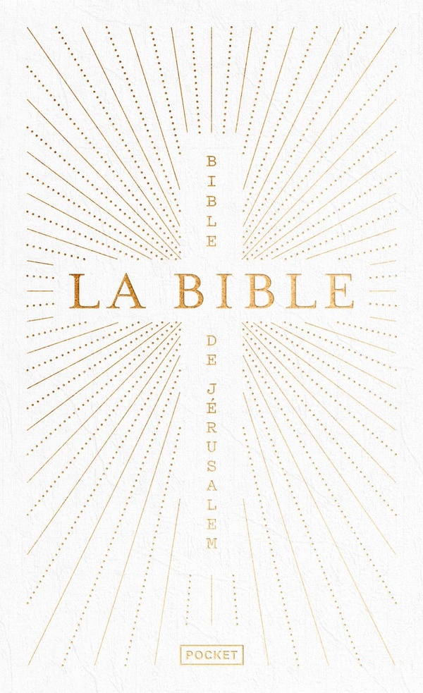 La Bible de Jérusalem. Edition revue et augmentée