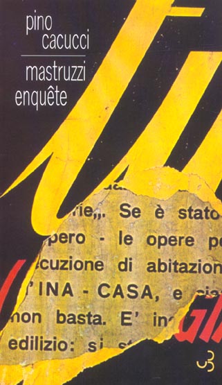 Mastruzzi enquête. Petites histoires de Bolognais très civils dans une Bologne incivile et barbarisé