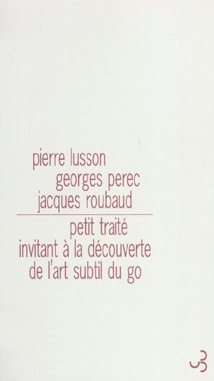 Petit traité invitant à la découverte de l'art subtil du go