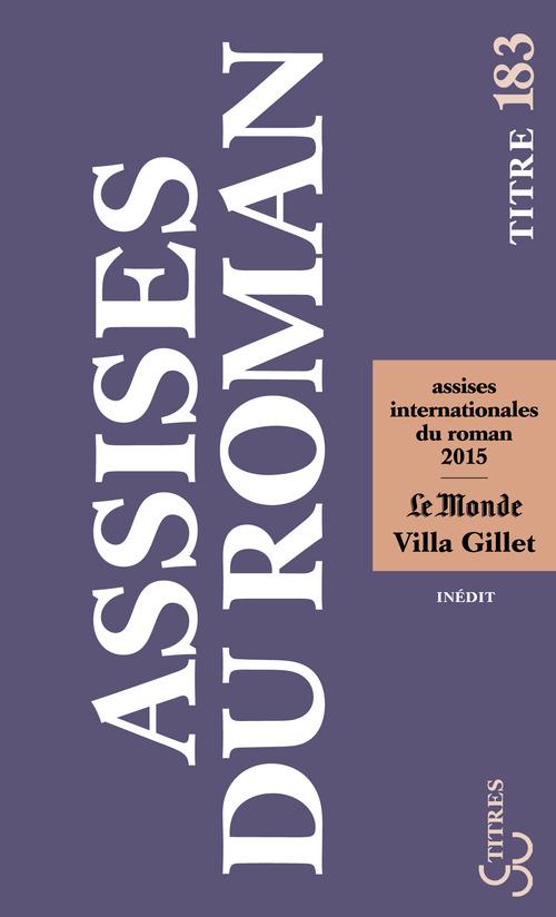 Les Assises internationales du roman. Edition 2015