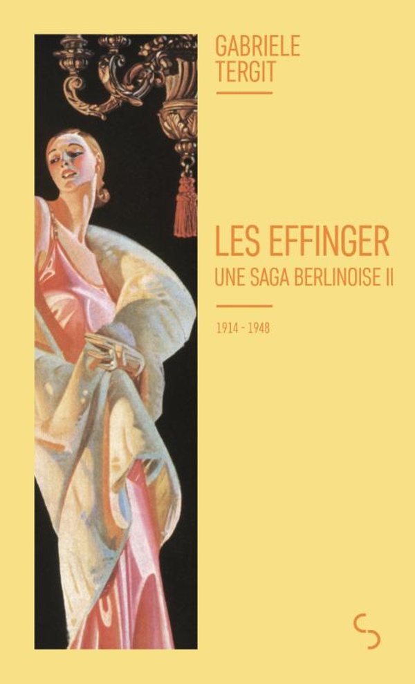 Les Effinger, une saga berlinoise/02/1914-1948