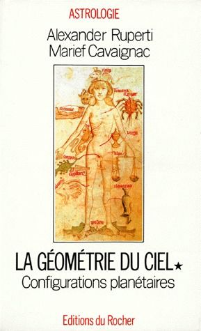 GEOMETRIE DU CIEL. Tome 1, configurations planétaires
