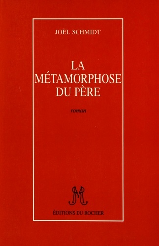 La métamorphose du père