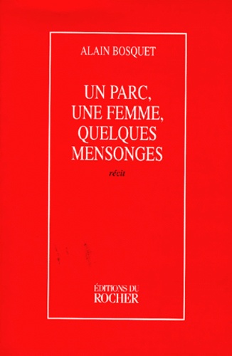 Un parc, une femme, quelques mensonges