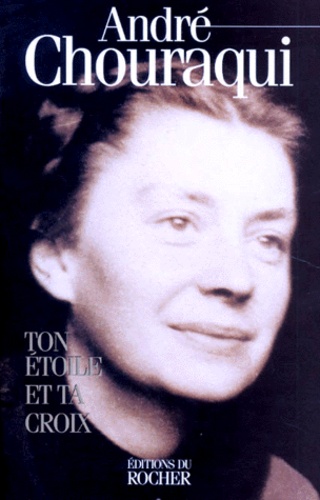 Ton étoile et ta croix. [correspondance avec Colette Boyer