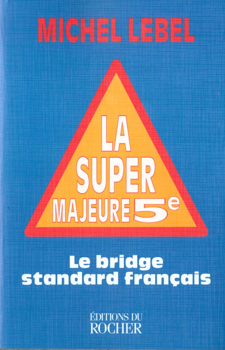 La super majeure cinquième