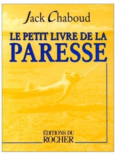Le petit livre de la paresse
