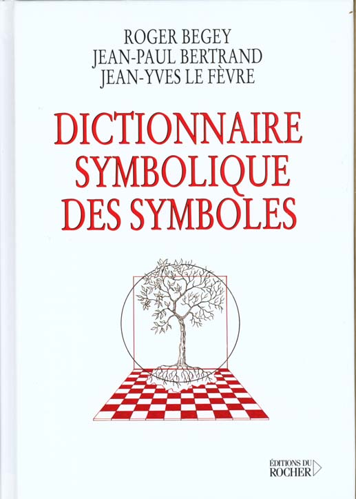 Dictionnaire symbolique des symboles