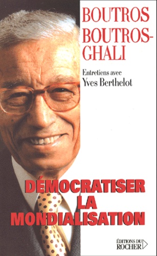 Démocratiser la mondialisation. Entretiens