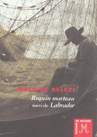 Requin marteau suivi de Labrador